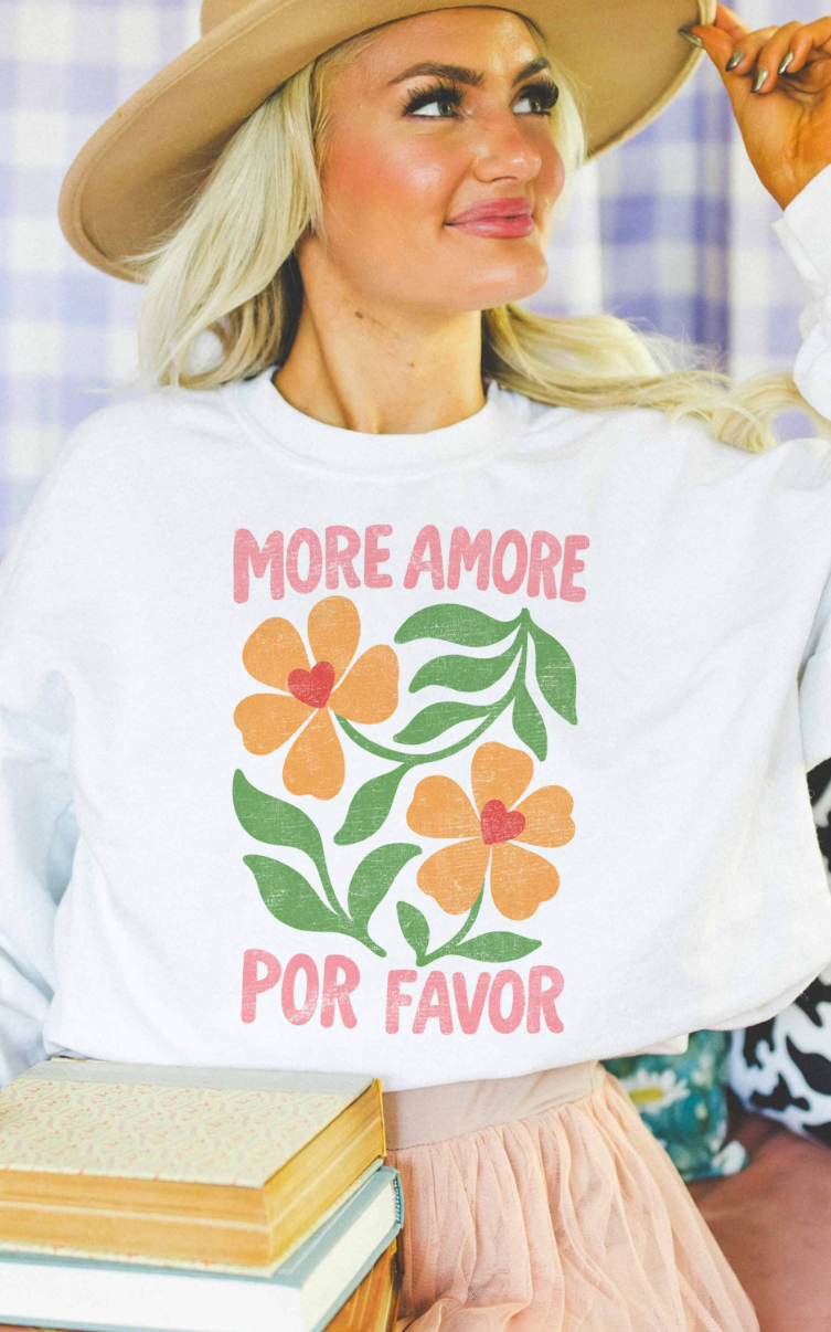 More Amore Sweatshirt