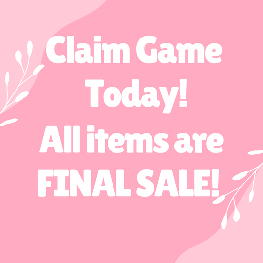 Claim Game - Final Sale