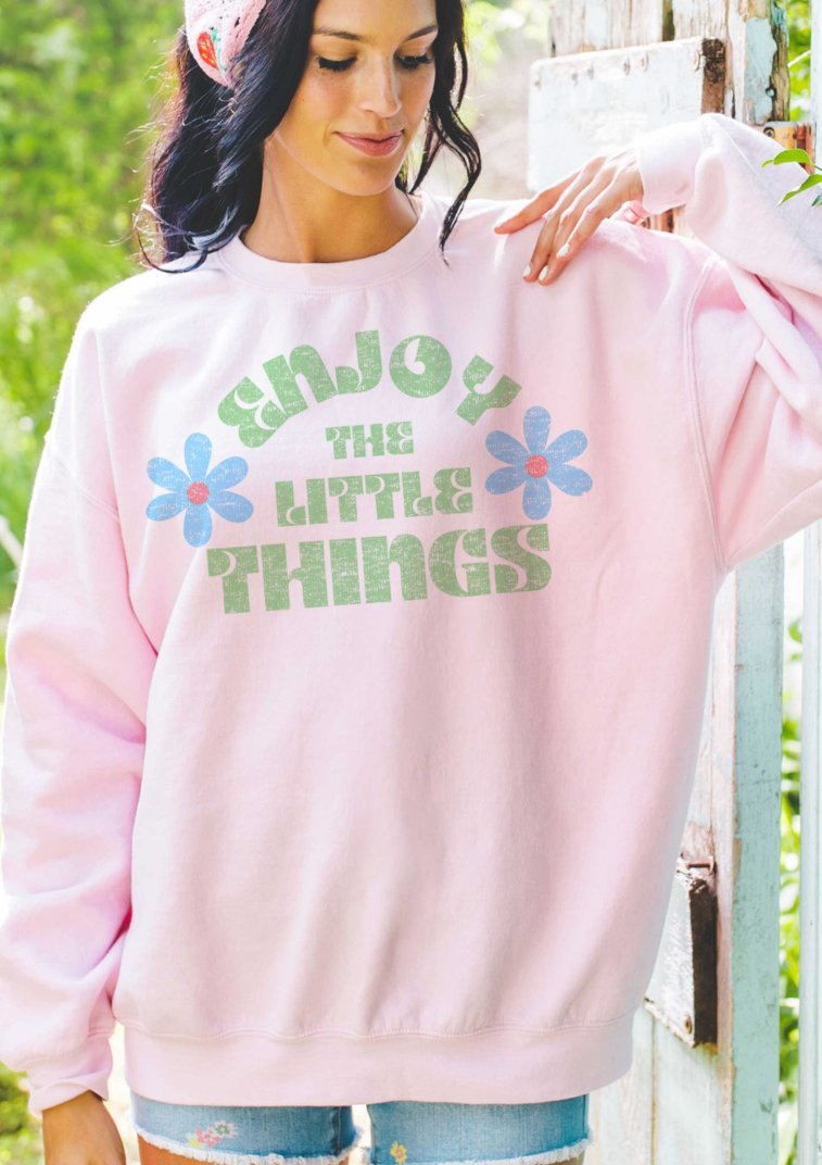 Enjoy The Little Things Sweatshirt - Pink