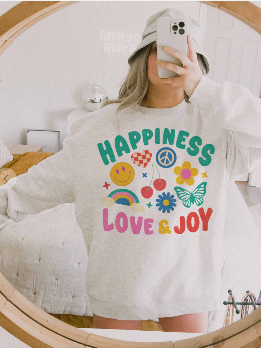 Happiness, Love & Joy Sweatshirt