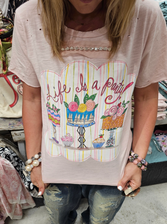 Life Is A Party T-Shirt